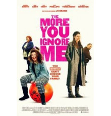 Чем больше ты меня игнорируешь (2018)