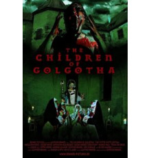 Дети Голгофы (2019)
