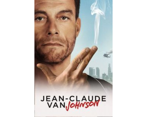 Жан-Клод Ван Джонсон 1 сезон (2016) Жан-Клод Ван Джонсон 1 сезон (2016)