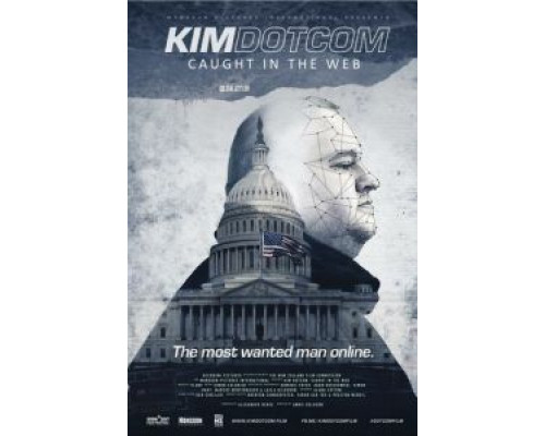 Ким Дотком: Пойманный в Сеть (2017) Ким Дотком: Пойманный в Сеть (2017)