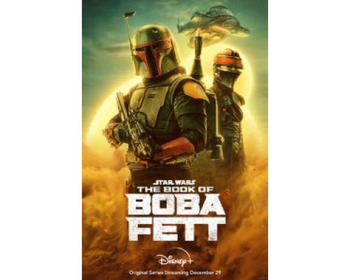 Книга Бобы Фетта 1 сезон (2021) Книга Бобы Фетта 1 сезон (2021)
