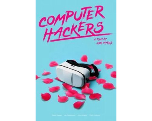Компьютерные хакеры (2019) Компьютерные хакеры (2019)