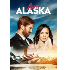 Любовь на Аляске (2019)