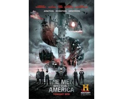 Люди, построившие Америку 1 сезон (2012) Люди, построившие Америку 1 сезон (2012)