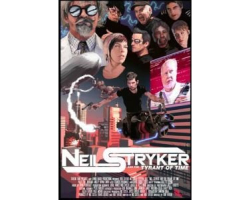 Нейл Страйкер и тиран времени (2017) Нейл Страйкер и тиран времени (2017)