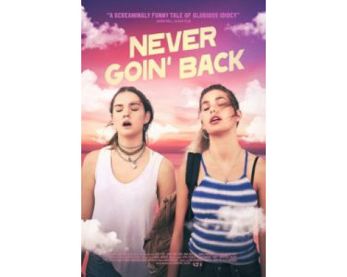 Никогда не возвращайтесь (2018) Никогда не возвращайтесь (2018)