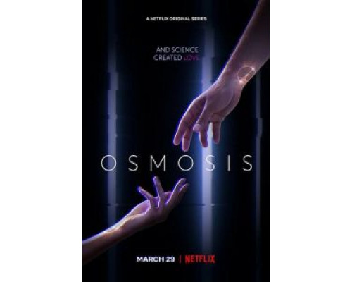 Осмос 1 сезон (2019) Осмос 1 сезон (2019)