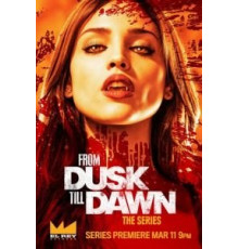 От заката до рассвета 1-3 сезон  (2014)