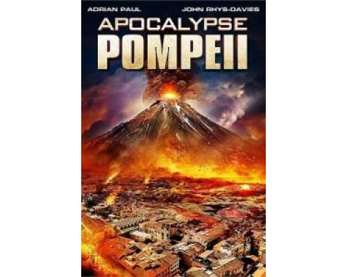 Помпеи: Апокалипсис 2014 смотреть онлайн Помпеи: Апокалипсис 2014 смотреть онлайн