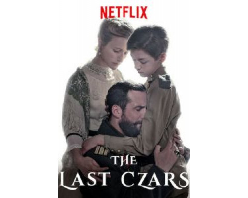 Последние цари 1 сезон (2019) Последние цари 1 сезон (2019)