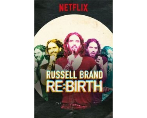 Расселл Брэнд: Возрождение (2018) Расселл Брэнд: Возрождение (2018)