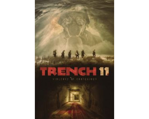 Траншея 11 (2017) Траншея 11 (2017)